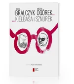 Kiełbasa i sznurek - Outlet - Jerzy Bralczyk