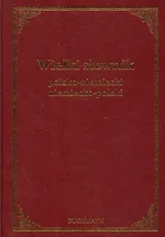 Wielki słownik polsko-niemiecki niemiecko-polski - Stanisław Walewski