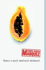Rzecz o mych smutnych dziwkach - Outlet - Marquez Gabriel Garcia