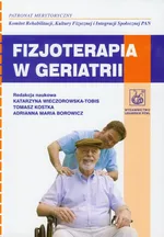 Fizjoterapia w geriatrii