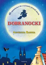 Dobranocki - Agnieszka Rahoza
