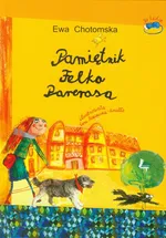 Pamiętnik Felka Parerasa - Outlet - Ewa Chotomska