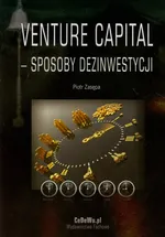 Venture Capital sposoby dezinwestycji - Piotr Zasępa
