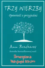 Trzy wierzby - Ann Brashares