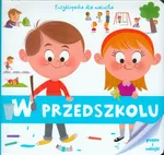 Encyklopedia dla malucha W przedszkolu - Outlet