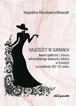 Najeźdźcy w sukniach - Magdalena Paluszkiewicz-Misiaczek