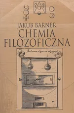 Chemia filozoficzna - Outlet - Jakub Barner