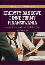 Kredyty bankowe i inne formy finansowania - Outlet - Hanna Chynał