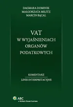 VAT w wyjaśnieniach organów podatkowych - Marcin Bącal