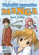 Tajniki rysunku Manga - Outlet - Mark Crilley