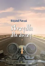 Skrzydła dla duszy - Krzysztof Pietrzak