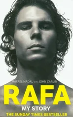 Rafa My Story - John Carlin