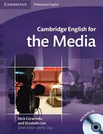 Cambridge English for the Media + CD - Nick Ceramella
