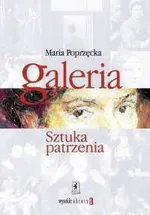 Galeria Sztuka patrzenia - Outlet - Maria Poprzęcka