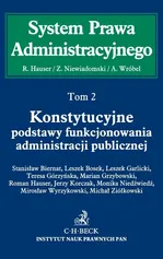 Konstytucyjne podstawy funkcjonowania administracji publicznej Tom 2 - Stanisław Biernat