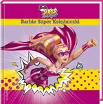 Barbie Super Księżniczki - Outlet