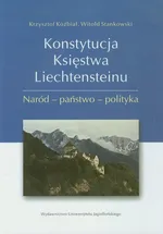 Konstytucja Księstwa Liechtensteinu - Krzysztof Koźbiał