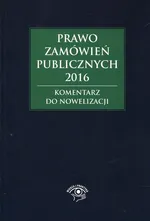 Prawo zamówień publicznych 2016 - Andrzela Gawrońska-Baran