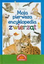 Moja pierwsza encyklopedia zwierząt - Outlet - Marta Kotecka