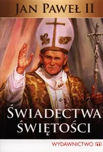 Świadectwa świętości Jan Paweł II - Stanisław Tasiemski