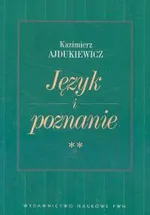 Język i poznanie Wybór pism Tom 2 - Outlet - Kazimierz Ajdukiewicz
