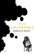 Pan Chartwell - Rebbeca Hunt