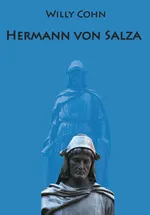 Hermann von Salza - Willy Cohn