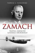 Zamach - Kisielewski Tadeusz A.