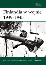 Finlandia w wojnie 1939-1945 - Outlet - Philip Jowett