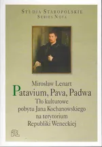 Patavium, Pava, Padwa - Mirosław Lenart