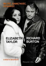 Elizabeth Taylor i Richard Burton - Christa Maerker