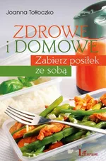 Zdrowe i domowe - Outlet - Joanna Tołłoczko