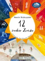 12 znaków zodiaku - Marcin Brykczyński