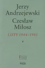Listy 1944-1981 - Jerzy Andrzejewski
