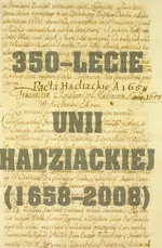 350-lecie Unii hadziackiej (1658-2008)