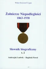 Żołnierze niepodległości 1863-1938 Tom 2 - Cygan Wiktor Krzysztof