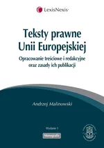 Teksty prawne Unii Europejskiej - Andrzej Malinowski