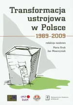 Transformacja ustrojowa w Polsce 1989-2009 - Outlet