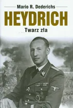 Heydrich Twarz zła - Outlet - Dederichs Mario R.