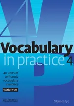 Vocabulary in Practice 4 Intermediate - Glennis Pye