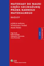 Materiały do nauki części szczególnej prawa karnego materialnego Kazusy - Outlet - Anna Rosowska