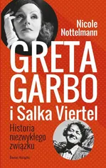Greta Garbo i Salka Viertel - Nicole Nottelmann