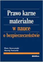 Prawo karne materialne w nauce o bezpieczeństwie - Maciej Nawacki