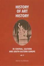 History of art history in central eastern and south-eastern Europe vol. 2 - Outlet