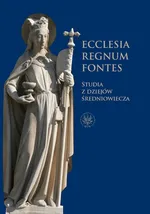 Ecclesia - Regnum - Fontes - Outlet - Praca zbiorowa