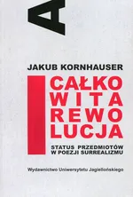 Całkowita rewolucja - Jakub Kornhauser