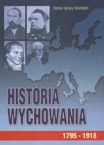 Historia wychowania Tom 2 1795-1918 - Outlet - Możdżeń Stefan Ignacy