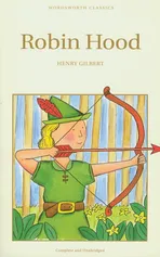 Robin Hood - Outlet - Henry Gilbert