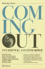 Coming out Co ukrywać, a o czym mówić - Kittredge Cherry