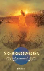 Srebrnowłosa - Outlet - Kaja Wasilewska